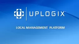 Local Management Platform