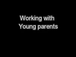 Working with Young parents