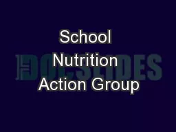 School Nutrition Action Group