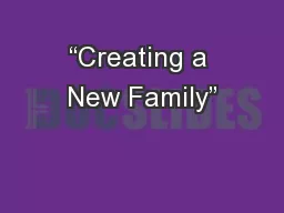 “Creating a New Family”
