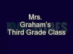 Mrs. Graham’s Third Grade Class