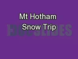 Mt Hotham Snow Trip