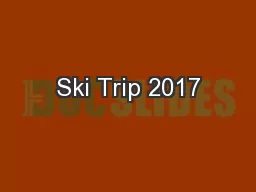 Ski Trip 2017