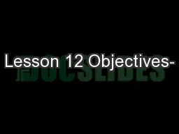 Lesson 12 Objectives-