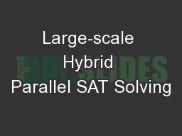 Large-scale Hybrid Parallel SAT Solving
