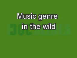 Music genre in the wild
