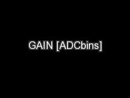 GAIN [ADCbins]