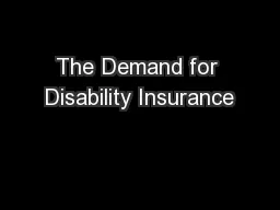 The Demand for Disability Insurance