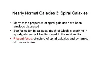 many of the properties of spiral galaxies have been star f