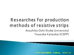 Researches for production methods of resistive strips