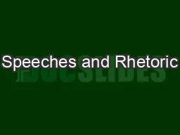 Speeches and Rhetoric