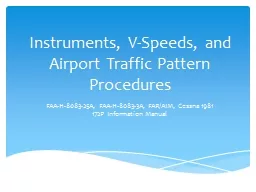 Instruments, V-Speeds, and Airport Traffic Pattern Procedur