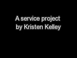 A service project by Kristen Kelley