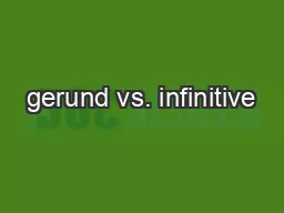 gerund vs. infinitive