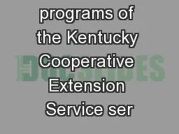 Educational programs of the Kentucky Cooperative Extension Service ser
