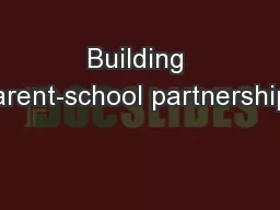 Building parent-school partnerships