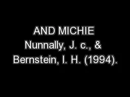 AND MICHIE Nunnally, J. c., & Bernstein, l. H. (1994).