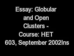 Essay: Globular and Open Clusters - Course: HET 603, September 2002Ins