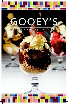 Signature Gooey’s & MilkshakesPersonal Gooey’s available.  7