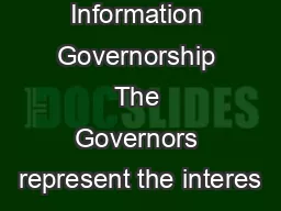 Governors Information Governorship The Governors represent the interes