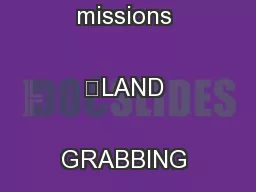 A report on two research missions –LAND GRABBING IN KENYA AND 
..