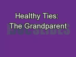 Healthy Ties: The Grandparent