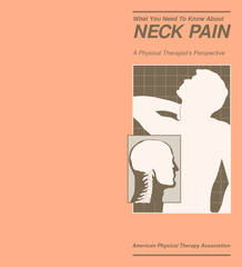 What You Need To Know About NECK PAIN A Physical Thera