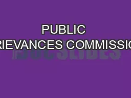 PUBLIC GRIEVANCES COMMISSION