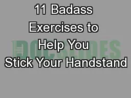 11 Badass Exercises to Help You Stick Your Handstand