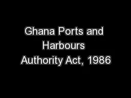 Ghana Ports and Harbours Authority Act, 1986