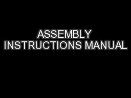 ASSEMBLY INSTRUCTIONS MANUAL