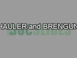 HAULER and BRENGUN