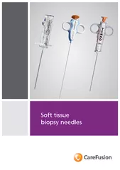 Soft tissue biopsy needles  CareFusion offers a wide r