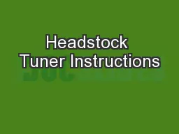 Headstock Tuner Instructions