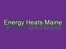 Energy Heats Maine
