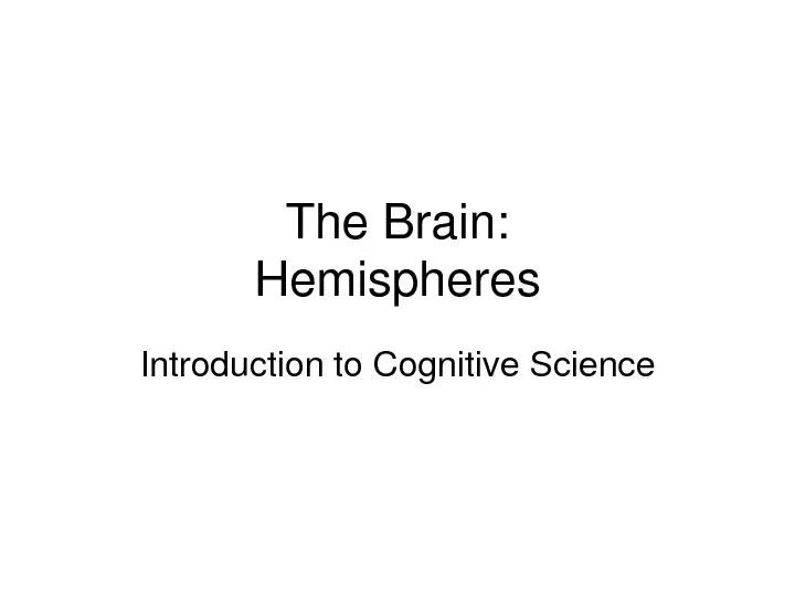 The Brain:HemispheresIntroduction to Cognitive Science