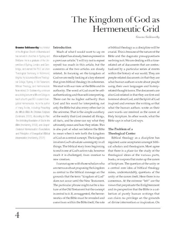 The Kingdom of God as Hermeneutic GridGraeme Goldsworthy is a minister