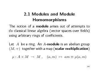 2.1ModulesandModuleHomomorphismsThenotionofamodulearisesoutofattemptst