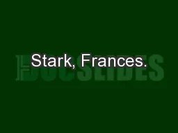 Stark, Frances.