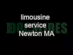 limousine service Newton MA
