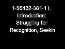1-56432-381-1 I. Introduction: Struggling for Recognition, Seekin