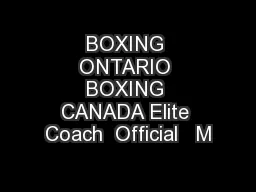 BOXING ONTARIO BOXING CANADA Elite Coach  Official   M