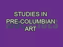 STUDIES IN PRE-COLUMBIAN ART & ARCHAEOLOGY NUMBER TWENTY-ONETHE BURIAL