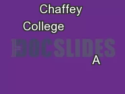 Chaffey College                                                      A