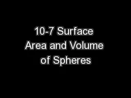 10-7 Surface Area and Volume of Spheres