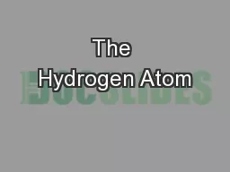 The Hydrogen Atom