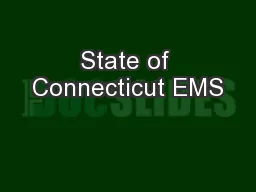 State of Connecticut EMS