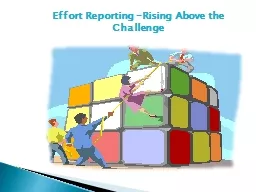 Effort Reporting –Rising Above the Challenge