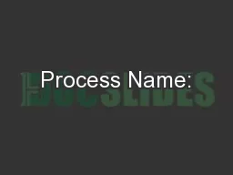 Process Name: