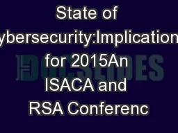 State of Cybersecurity:Implications for 2015An ISACA and RSA Conferenc